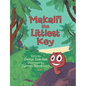 Makali'i the Littlest Key - Hardcover