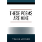 These Poems are Mine - Paperback