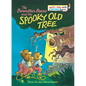 The Berenstain Bears and the Spooky Old Tree: A Picture Book for Kids and Toddlers - Hardcover