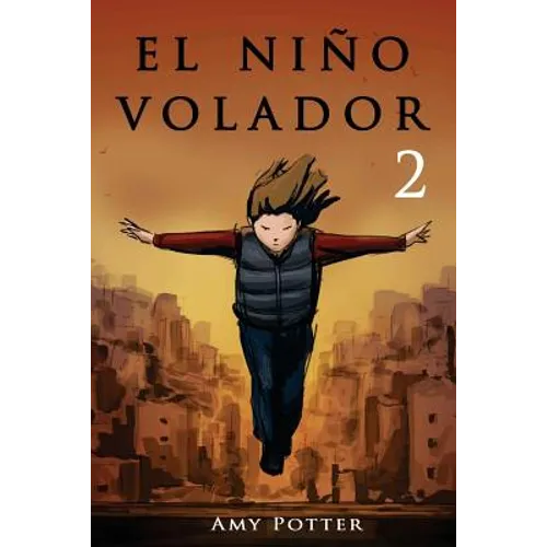El Niño Volador 2 (libro ilustrado) - Paperback