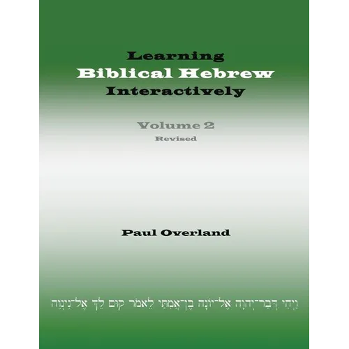 Learning Biblical Hebrew Interactively, 2 (Student Edition, Revised) - Paperback