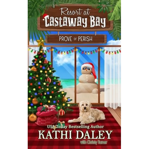 Resort at Castaway Bay: Prove or Perish - Paperback