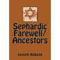 Sephardic Farewell/Ancestors - Paperback