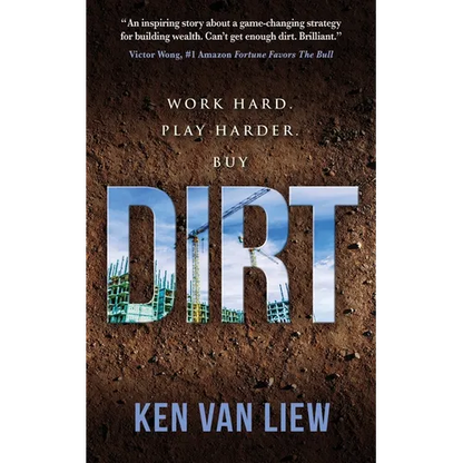 Dirt: Work Hard, Play Harder - Paperback