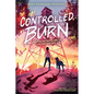 Controlled Burn - Hardcover