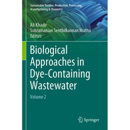Biological Approaches in Dye-Containing Wastewater: Volume 2 - Paperback
