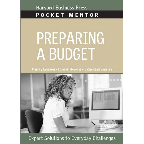 Preparing a Budget: Expert Solutions to Everyday Challenges - Paperback