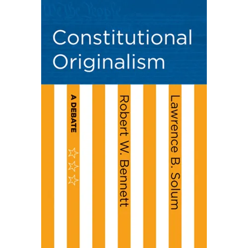 Constitutional Originalism - Hardcover