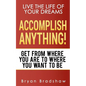 Accomplish Anything - Paperback