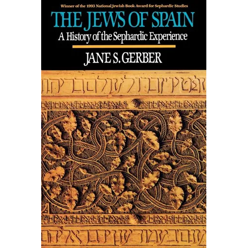 Jews of Spain: A History of the Sephardic Experience - Paperback