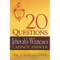 20 Questions Jehovah's Witnesses Cannot Answer - Paperback