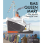 RMS Queen Mary: The World's Favourite Liner - Hardcover