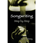 Songwriting Step by Step - Paperback