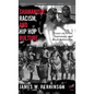 Shamanism, Racism, and Hip Hop Culture: Essays on White Supremacy and Black Subversion - Hardcover