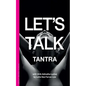 Let's talk Tantra - Paperback