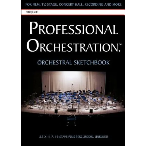 Professional Orchestration 16-Stave Unruled Orchestral Sketchbook - Paperback
