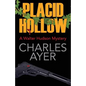 Placid Hollow: A Walter Hudson Mystery - Paperback