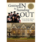 Getting in by Standing Out: The New Rules for Admission to America's Best Colleges - Paperback