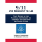 9/11 and Terrorist Travel: Staff Report of the National Commission on Terrorist Attacks Upon the United States - Hardcover