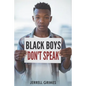 Black Boys Don't Speak - Paperback