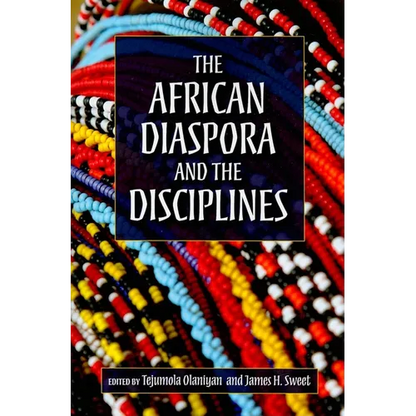 The African Diaspora and the Disciplines - Paperback