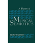 Theory of Musical Semiotics - Hardcover