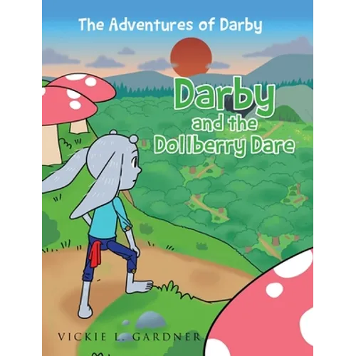 Darby and the Dollberry Dare - Hardcover
