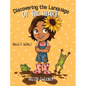 Discovering the Language of the Heart: Angie's World - Hardcover
