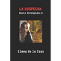 La Sospecha - Paperback