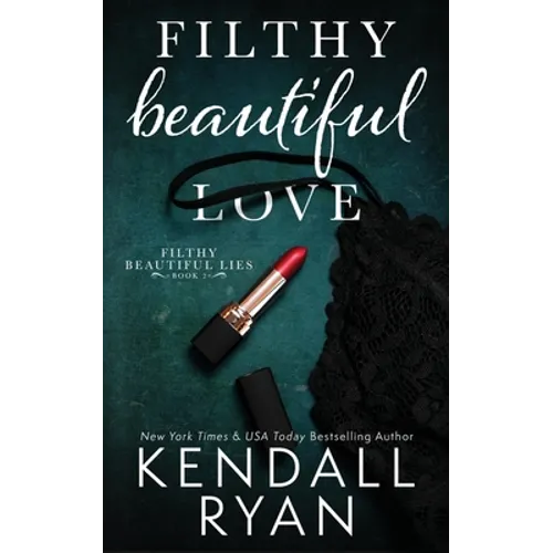 Filthy Beautiful Love - Paperback