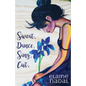 Sweat, Dance, Sing, Cut. - Paperback