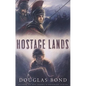 Hostage Lands - Paperback