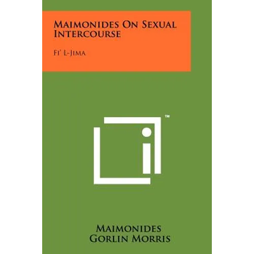 Maimonides On Sexual Intercourse: Fi' L-Jima - Paperback