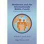 Resilience and the Internationally Mobile Family: Navigating Changes and Transitions - Paperback