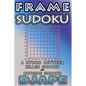 Frame Sudoku: A hybrid between Killer Sudoku and Outside Sudoku - Paperback