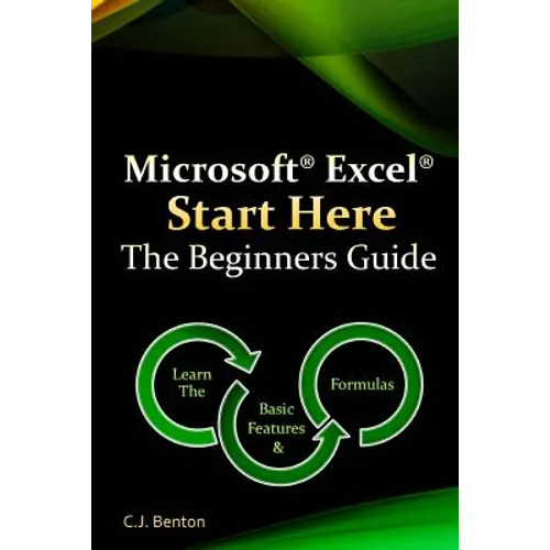 Microsoft Excel Start Here The Beginners Guide - Paperback