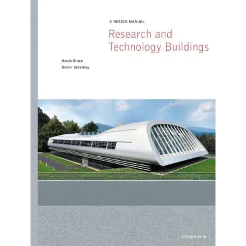 Research and Technology Buildings: A Design Manual - Hardcover