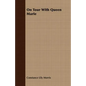 On Tour With Queen Marie - Paperback