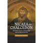 From Nicaea to Chalcedon: A Guide to the Literature and Its Background - Paperback