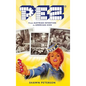 Pez: From Austrian Invention to American Icon - Hardcover