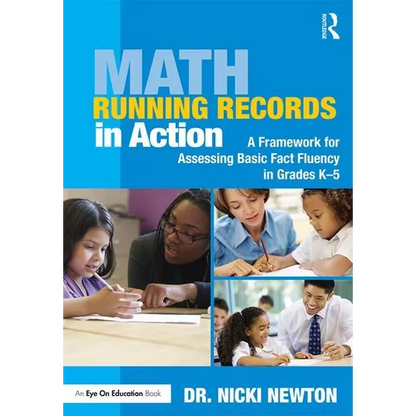 Math Running Records in Action: A Framework for Assessing Basic Fact Fluency in Grades K-5 - Paperback