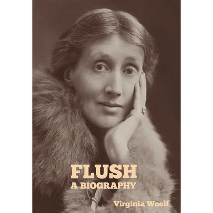 Flush: A Biography - Hardcover