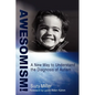 Awesomism!: A New Way to Understand the Diagnosis of Autism - Paperback