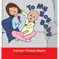 To My Boy Baby - Hardcover
