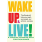 Wake Up and Live! - Paperback