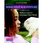 Doing What Scientists Do: Children Learn to Investigate Their World - Paperback