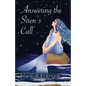 Answering the Siren's Call - Paperback