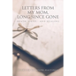 Letters From My Mom, Long Since Gone: Death, Grief... And Healing - Paperback