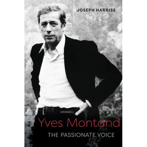 Yves Montand: The Passionate Voice - Paperback