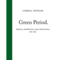 Carroll Dunham: Green Period. - Hardcover